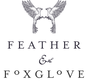 Feather &amp; Foxglove
